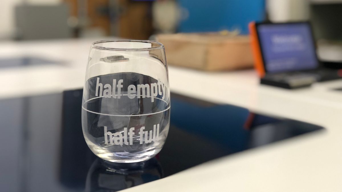 "Half Empty, Half Full" laser-etched wine glass on laser.